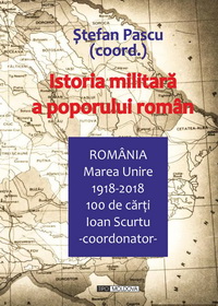 coperta carte istoria militara a poporului roman de coord: ioan scurtu